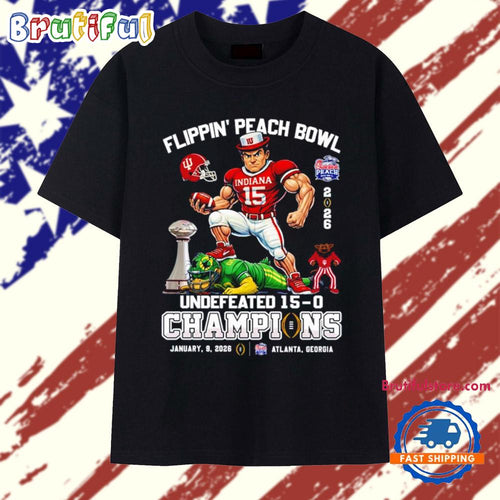 Indiana Hoosiers Flippin’ Peach Bowl Champions 2026 Undefeated 15-0 T Shirt