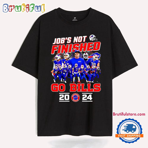 Jobs Not Finished Go Buffalo Bills 2024 Vintage T Shirt