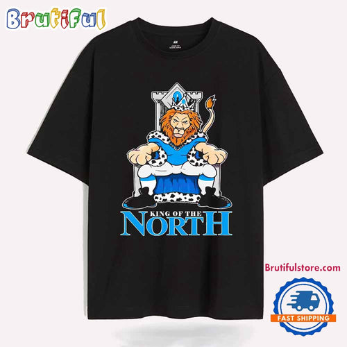 King Of The North Detroit Lions Mascot T Shirt