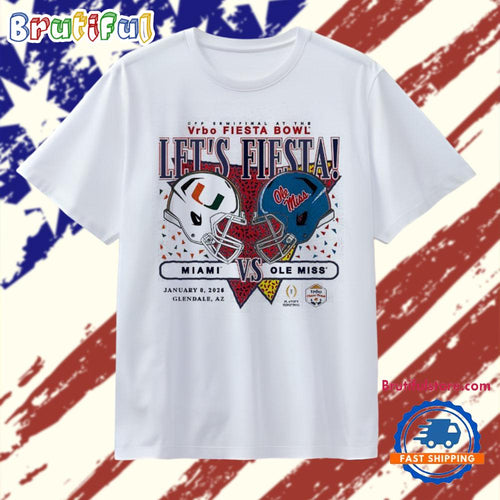 Let’s Fiesta Miami Hurricanes vs Ole Miss Rebels 2026 Vrbo Fiesta Bowl Matchup head to head helmet T Shirt