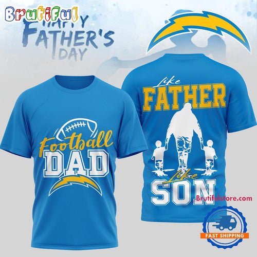 Los Angeles Chargers 2026 NFL Happy Father Day New Design 3D T Shirt