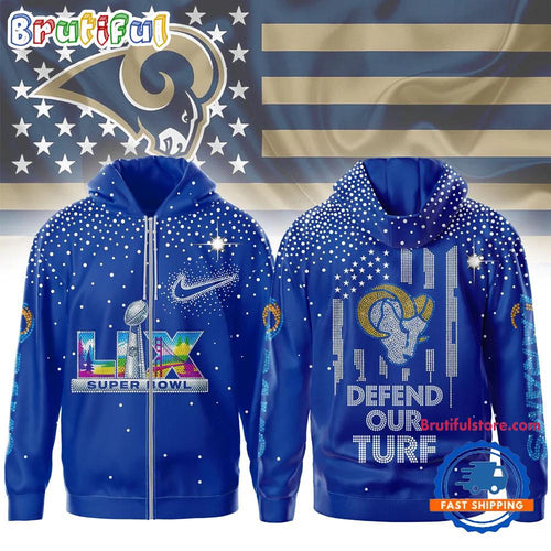 Los Angeles Rams NFL 2026 Super Bowl Defend Our Turf Zip Hoodie Shirt