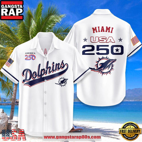 Miami Dolphins USA Flag 250 Years of Freedom Anniversary 1776-2026 Summer Hawaiian Shirt