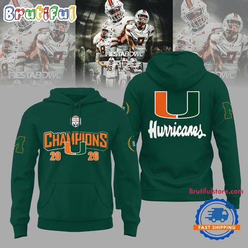 Miami Hurricanes College Football Playoff 2026 Fiesta Bowl Champions Green Hoodie1 (1