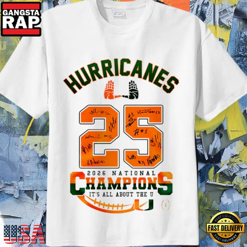 Miami Hurricanes NCAA National Champions 2026 It’s All About The U T-Shirt