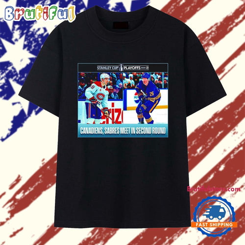Montreal Canadiens vs Buffalo Sabres 2026 NHL Stanley Cup Playoffs Canadiens Sabres meet in second round T Shirt