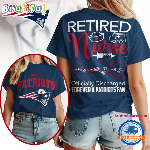 New England Patriots NFL Retired Nurse Officially Discharged 3D Shirt