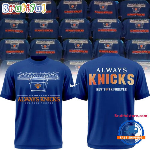 New York Knicks 2026 NBA Playoffs Always Knicks 3D Shirt