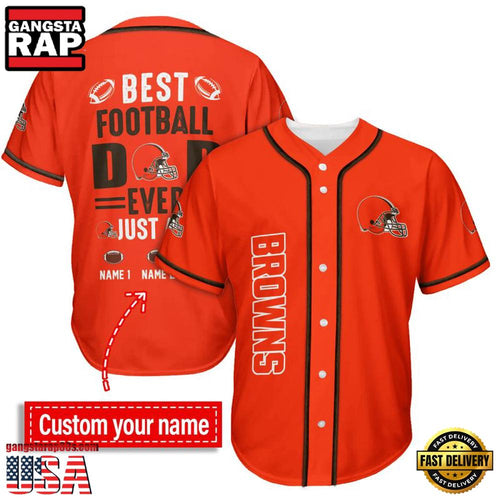 NFL Custom Name Cleveland Browns Best Dad Ever New Design Baseball Jersey Shirt