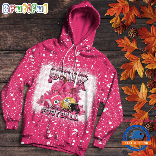 NFL Green Bay Packers Special Breast Cancer Awareness In October We Wear Pink And Watch Football Hoodie Shirt