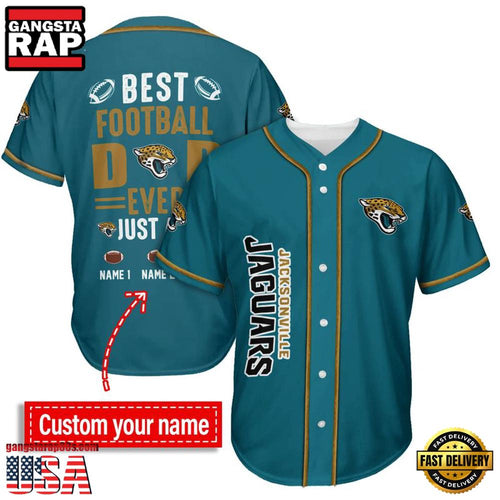 NFL Custom Name Jacksonville Jaguars Best Dad Ever New Design Baseball Jersey Shirt