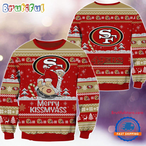 San Francisco 49ers NFL 2024 Merrykissmyass Funny Santa Claus Christmas Ugly Sweater