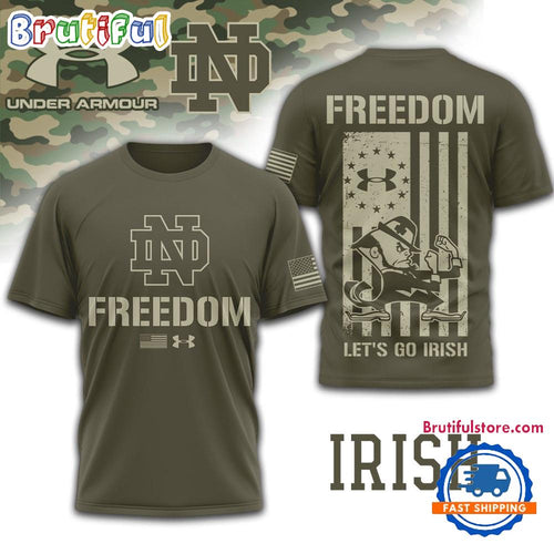 Notre Dame Fighting Irish NCAA Freedom Under Armour Limited Edition 3D Shirt