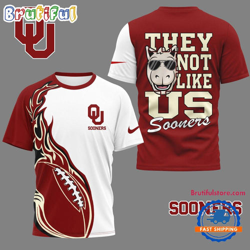 Oklahoma Sooners 2025 NCAA They Not Like US Unisex 3D Shirt