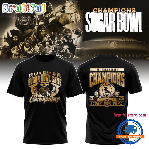 Ole Miss Rebels 2026 Sugar Bowl Game Champions Gold Black Hoodie T-Shirt