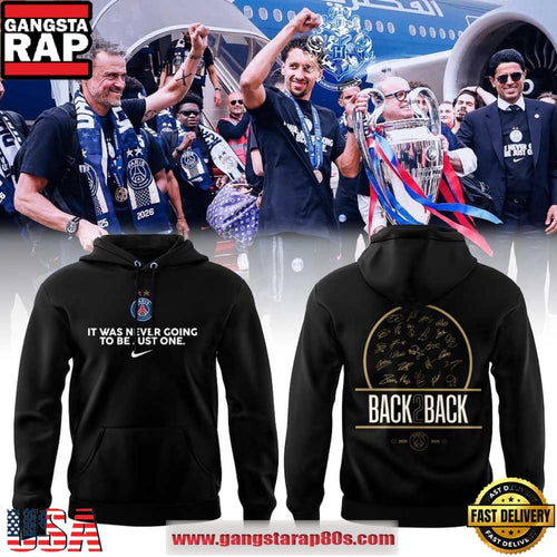 Paris Saint-Germain Champions League 2026 It Was Never Going To Be Just One Retro Football Fan Unisex Hoodie