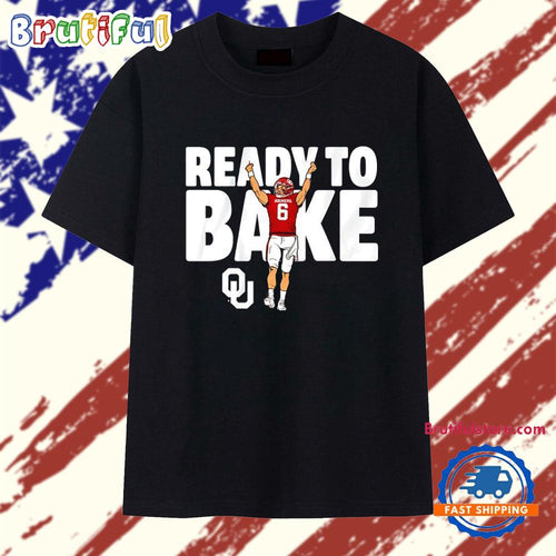 Ready to Bake Oklahoma Sooners Football Baker Mayfield T Shirt