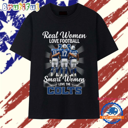 Real Women Love Football Smart Women Love The Colts 2025 Vintage T Shirt