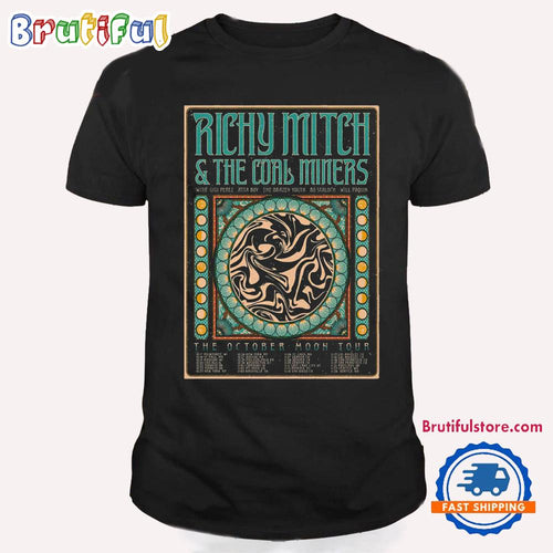 Richy Mitch &The Coal Miners The October Moon Tour 24 T Shirt
