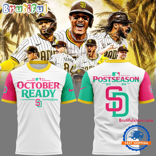 San Diego Padres October Ready Postseason 2024 3D Shirt