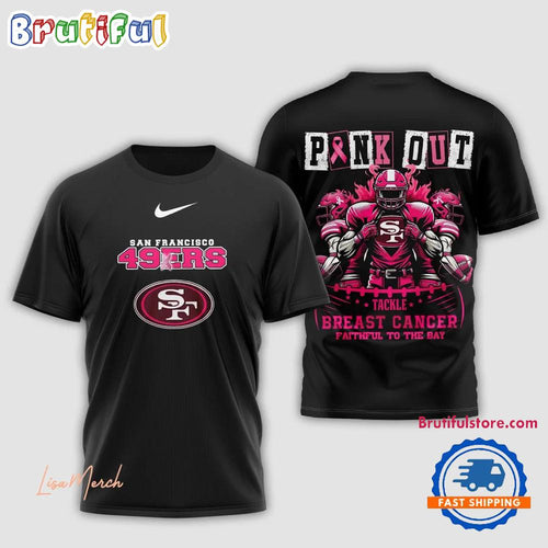 San Francisco 49ers Football Pink Out Tackle Breast Cancer New Design 3D Shirt