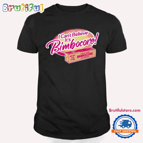 Scene Queen I Can’t Believe Bimbocore 2024 T Shirt