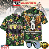 Shinedown It’s About To Get Heavy The Voices In My Head Are Legendary Aloha Hawaiian Shirt