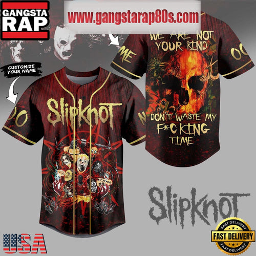 Slipknot We Are Your Kind Don’t Waste My Fucking Time Custom Baseball Jersey Shirt