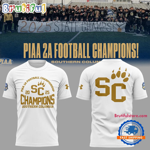 Southern Columbia Piaa 2A Football Champions 2025 Limited Edition White T Shirt