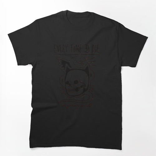 Great Rewards Every Time I Die Cute Shirt