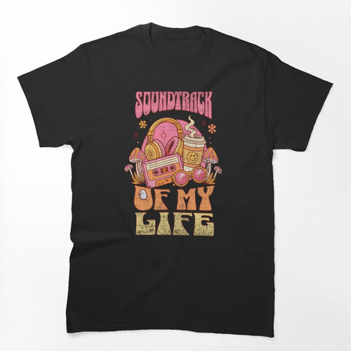 Soundtrack Of My Life Groovy Retro Music Lover Shirt
