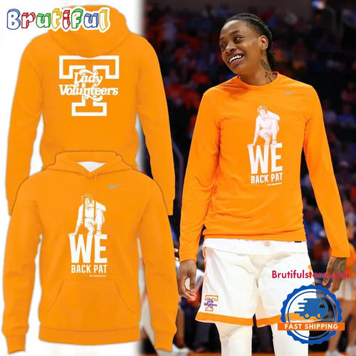 Tennessee Volunteers Lady Vols Basketball We Back Pat 2026 Limited Edition Hoodie T-Shirt