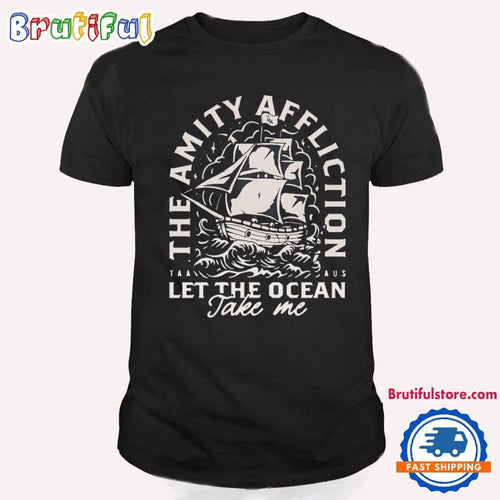The Amity Affliction Let The Ocean Take Me Ship T Shirt
