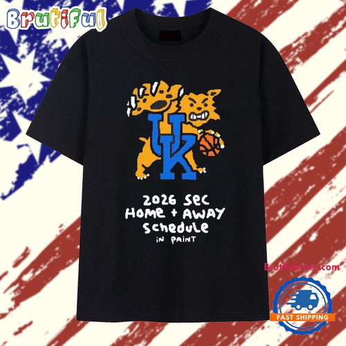 University of Kentucky 2026-27 SEC home away schedule in paint T Shirt