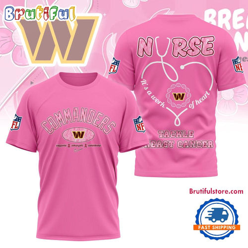 Washington Commanders Nurse Breast Cancer Awareness Limited Ediition 3D Shirt