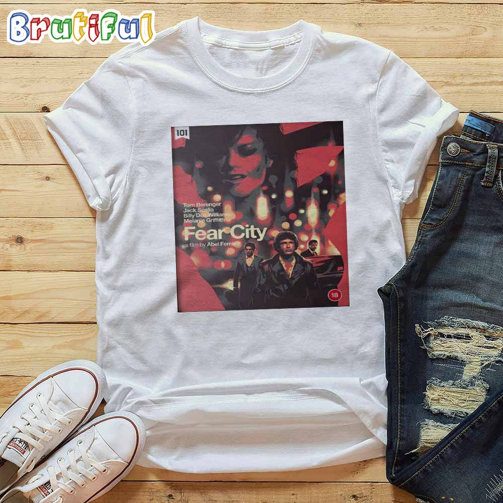 101 Films UK Limited Edition Black Label Blu Ray Release Of Abel Ferraras Classic FEAR CITY Released 4th March T-Shirt