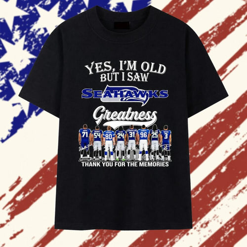 Yes I’m old but I saw Seattle Seahawks greatness legends thank you for the memories signatures T Shirt