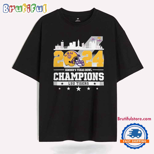 2024 Kinder’s Texas Bowl Champions Lsu Tigers City Skyline T Shirt