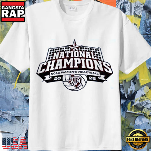 2025 NCAA DI Women’s Volleyball National Champions Texas A&M Aggies T Shirt