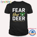 2025 Playoffs Fear The Deer Milwaukee Bucks T Shirt