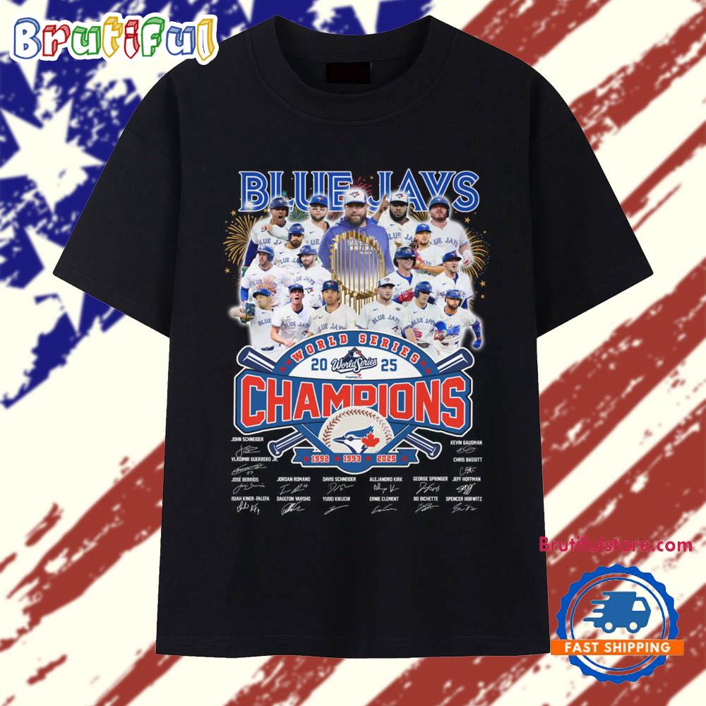 2025 Toronto Blue Jays World Series Champions Team Graphic Signature T Shirt