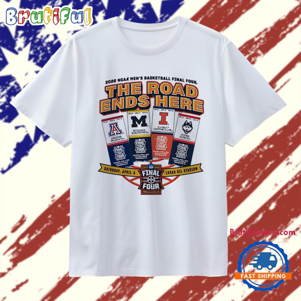 2026 Men’s Basketball Final Four Tickets Arizona Michigan Illinois Uconn T Shirt