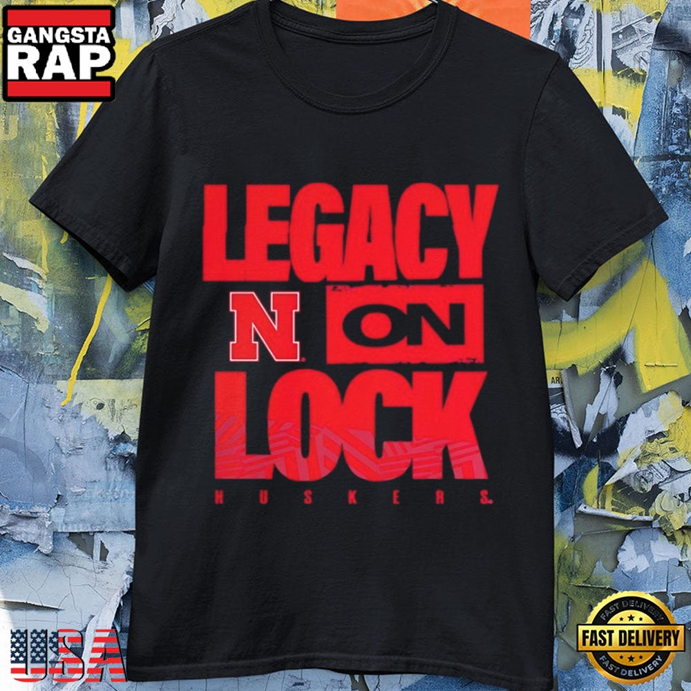 2026 Nebraska Huskers Legacy On Lock Logo Sports Fan T-Shirt