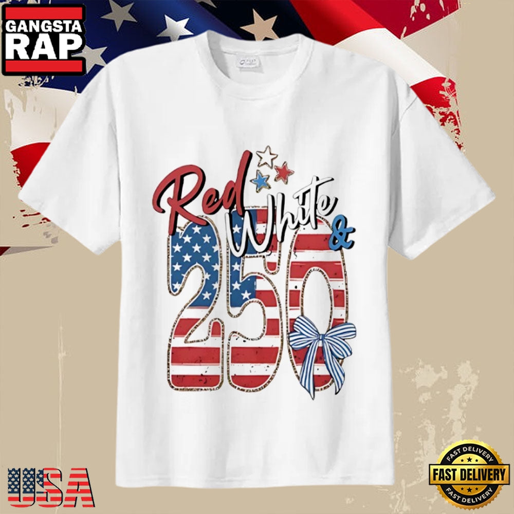 250th Anniversary Red White Blue USA Patriotic Independence Day Freedom T-Shirt