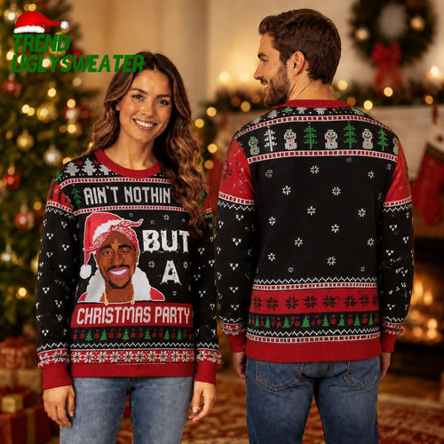 2Pac Ain’t Nothin’ But A Christmas Party Ugly Christmas Sweater