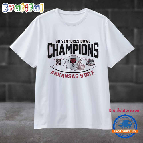 68 Ventures Bowl Arkansas State Football 2024 Champions T Shirt