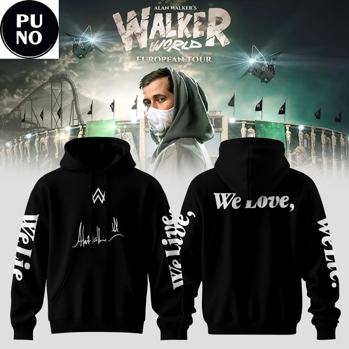 Alan Walker Walkerworld Tour We Live We Love We Lie Hoodie