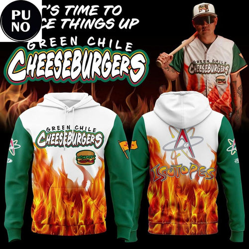 Albuquerque Isotopes 2026 Green Chile Cheeseburgers Hoodie T-Shirt