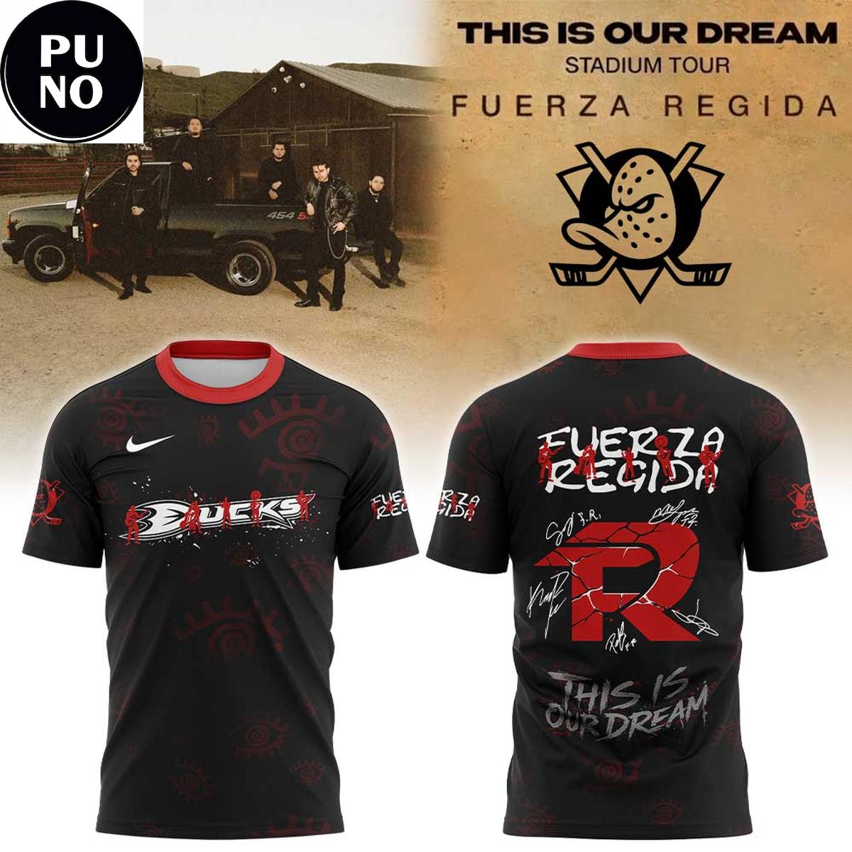 Anaheim Ducks x Fuerza Regida This is our Dream Stadium Tour 2026 Hoodie T-Shirt