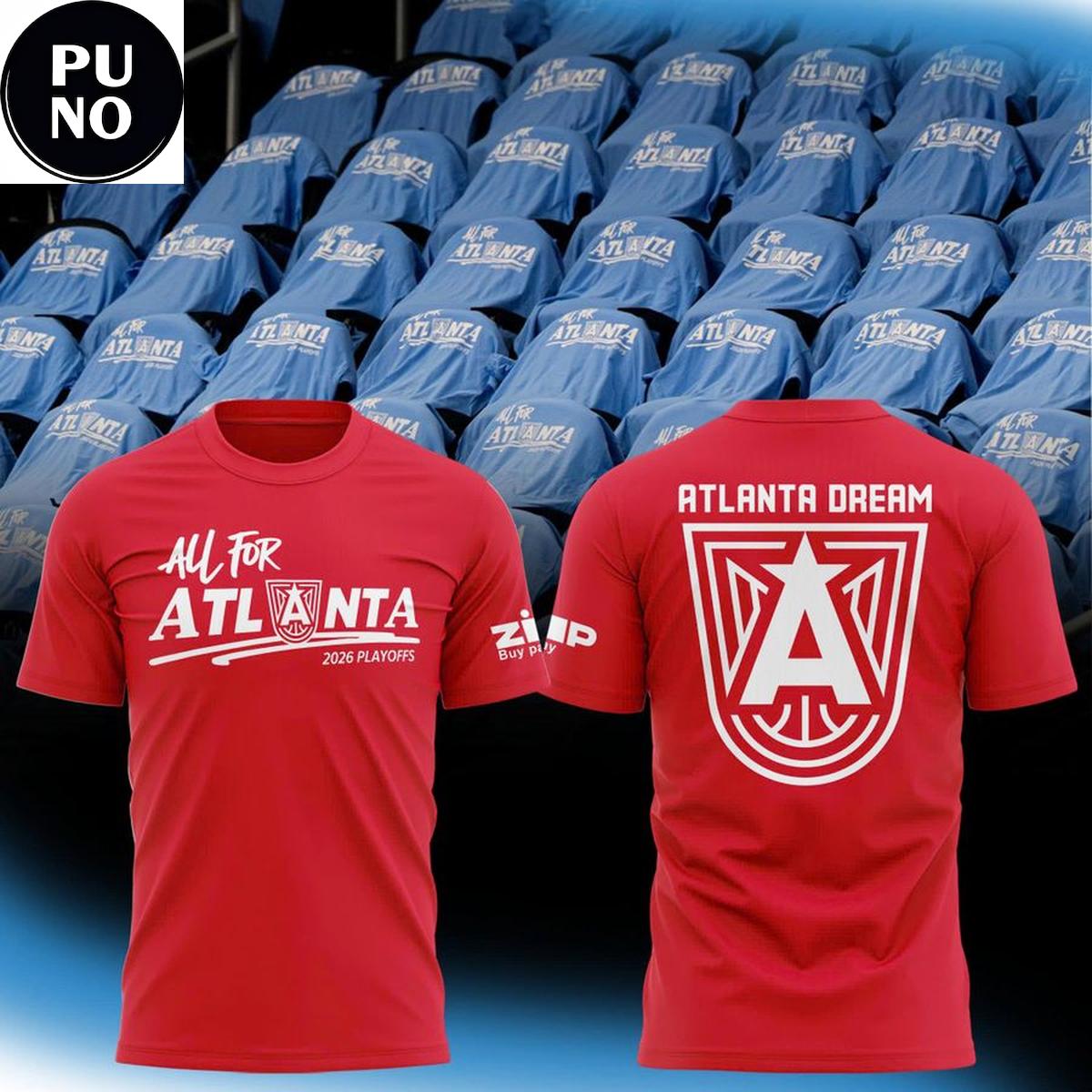 Atlanta Dream 2026 Playoffs All for Atlanta T-Shirt